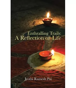 Enthralling Trails: A Reflection of Life