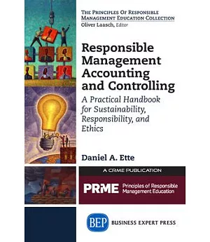 Responsible Management Accounting and Controlling: A Practical Handbook for Sustainability, Responsibility and Ethics