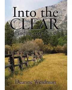 Into the Clear: Finding My Peace