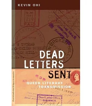 Dead Letters Sent: Queer Literary Transmission