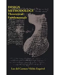 Design Methodology: Theoretical Fundamentals