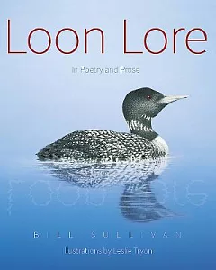 Loon Lore: in poetry and Prose