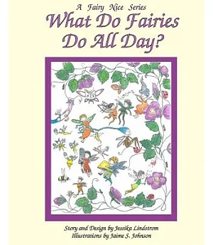 What Do Fairies Do All Day?