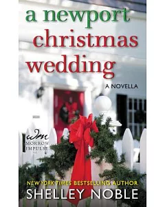 A Newport Christmas Wedding: A Novella
