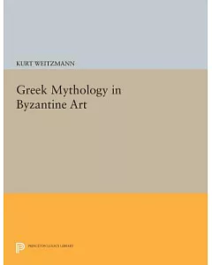 Greek Mythology in Byzantine Art
