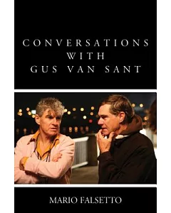 Conversations With Gus Van Sant