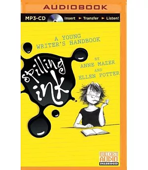 Spilling Ink: A Young Writer’s Handbook