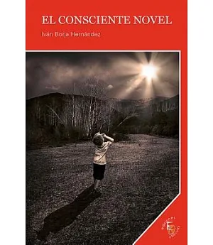 El consciente novel / The Novel conscious