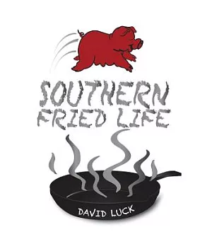 Southern Fried Life