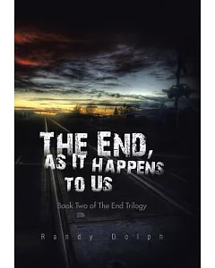 The End, As It Happens to Us