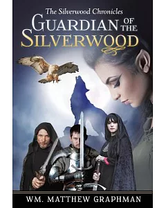 Guardian of the Silverwood