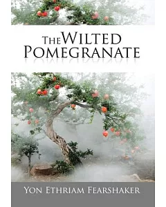 The Wilted Pomegranate