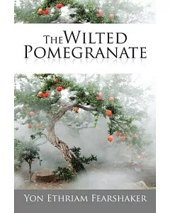 The Wilted Pomegranate