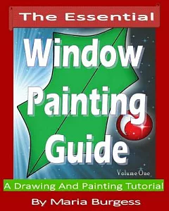 The Essential Window Painting Guide: A Drawing and Painting Tutorial