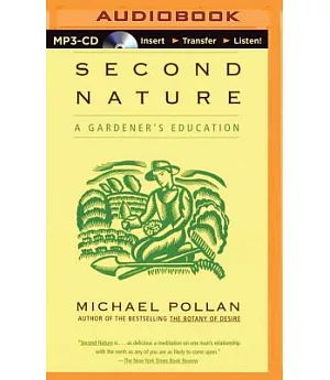 Second Nature: A Gardener’s Education
