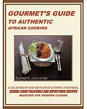 Gourmet’s Guide to Authentic African Cooking