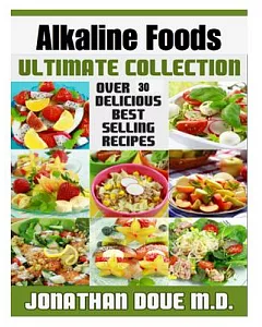 Alkaline Diet: The Ultimate Recipe Guide