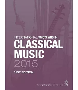 International Who’s Who in Classical Music 2015