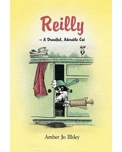 Reilly: A Dreadful, Adorable Cat
