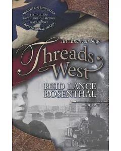 Threads West: An American Saga