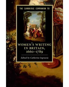 The Cambridge Companion to Women’s Writing in Britain, 1660 - 1789