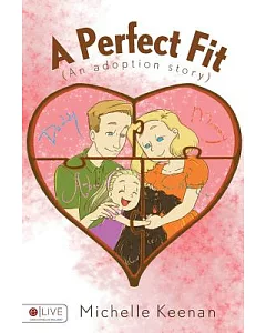 A Perfect Fit: An Adoption Story: ELive Audio Download Included
