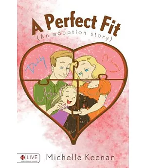 A Perfect Fit: An Adoption Story: ELive Audio Download Included
