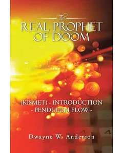 The Real Prophet of Doom (Kismet): Introduction - Pendulum Flow