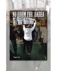 No Room for Dabha