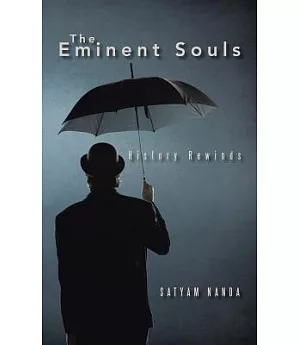 The Eminent Souls: History Rewinds