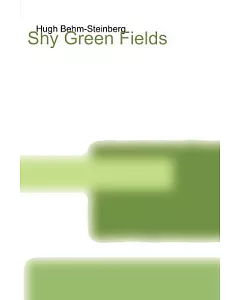 Shy Green Fields