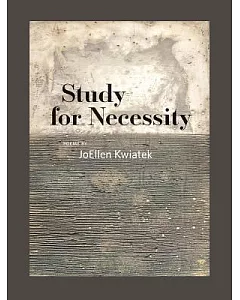 Study for Necessity: Poems