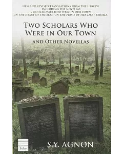 Two Scholars Who Were in Our Town and Other Novellas