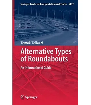 Alternative Types of Roundabouts: An Informational Guide