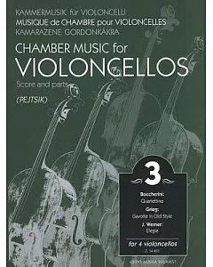 Chamber Music for Four Violoncellos: Score And Parts