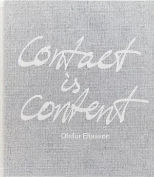 Olafur Eliasson: Contact Is Content