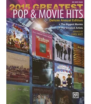 Greatest Pop & Movie Hits 2015: The Biggest Movies - the Greatest Artists - Big Note Piano
