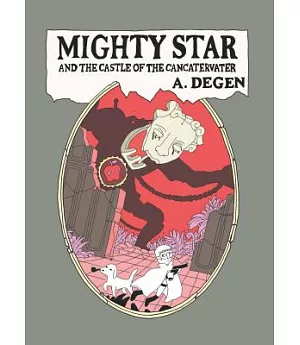 Mighty Star: And the Castle of the Cancatervater