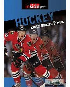 Hockey and Its Greatest Players