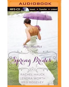 Spring Brides: Three Novellas