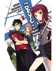 The Devil Is a Part-Timer! The Novel 1