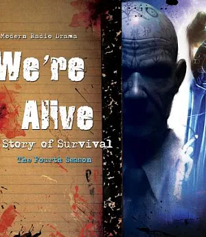 We’re Alive: A Story of Survival, the Fourth Season