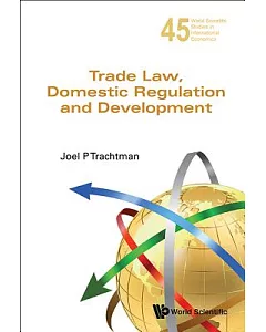 Trade Law, Domestic Regulation and Development