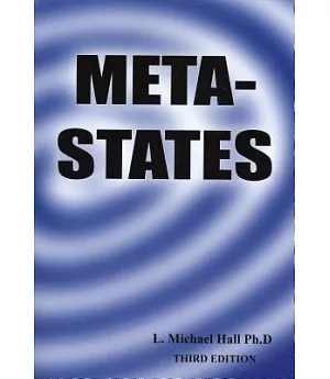 Meta States: Mastering the Higher Levels of Your Mind