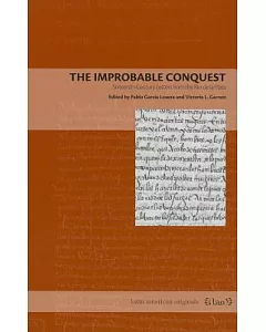 The Improbable Conquest: Sixteenth-Century Letters from the Rio de la Plata