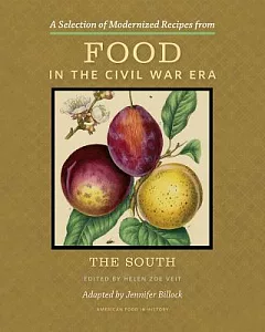 A Selection of Modernized Recipes from Food in the Civil War: The South