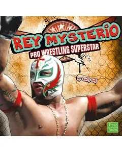 Rey Mysterio: Pro Wrestling Superstar