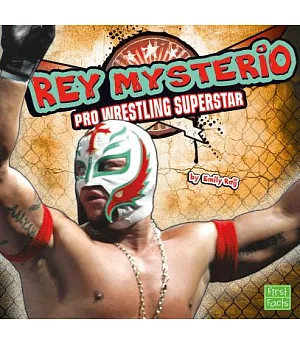 Rey Mysterio: Pro Wrestling Superstar
