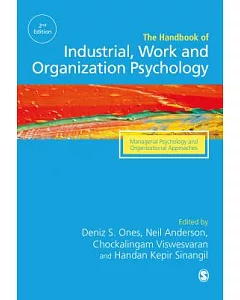 Handbook of Industrial, Work and Organizational Psychology: Managerial Psychology and Organizational Approaches