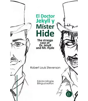 El Doctor Jekyll Y Mr. Hide/The Strange Case Of Dr. Jekyll And Mr. Hyde